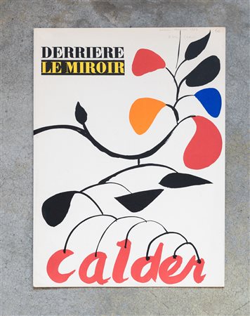ALEXANDER CALDER(1898 - 1976)Derrière le miroir1954Periodico, n. 69-7038 x 28...