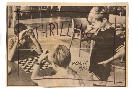 PIGNOTTI Lamberto (Firenze 1926) Thrilling, 1970 tecnica mista su carta di...