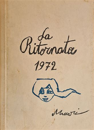 Mino Maccari, 'La Ritornata', Anno 1972