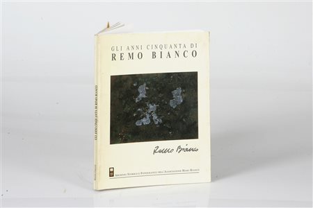 Catalogo pubblicato in occasione della mostra: "Gli anni cinquanta di Remo...