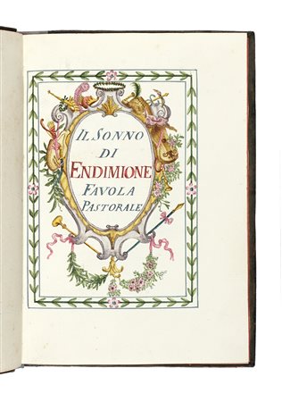 Il sonno / di / Endimione / favola pastorale. XIX secolo. In-4° (mm 235x165)....