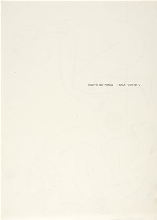 Carrieri Raffaele, Incontri con Picasso. Antologia di Picasso. 32...