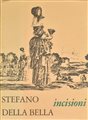 Della Bella Stefano INCISIONI volume raffigurante n. CVII riproduzioni di...