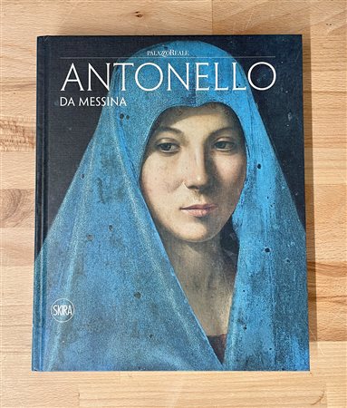 ANTONELLO DA MESSINA - Antonello Da Messina, 2019