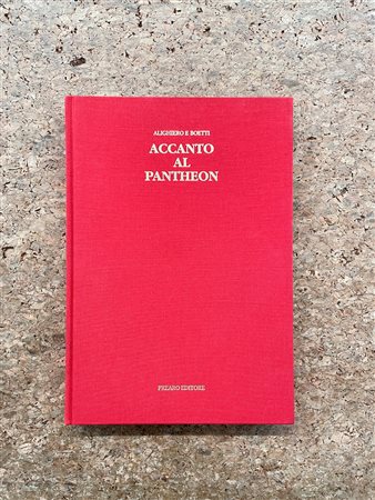 ALIGHIERO BOETTI (1940-1994) - Accanto al Pantheon, 1991