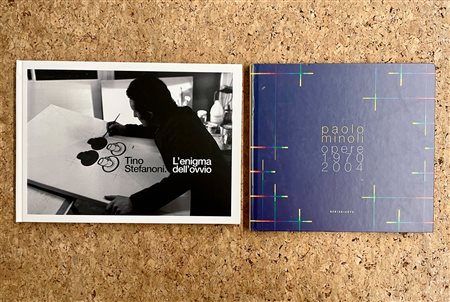 TINO STEFANONI E PAOLO MINOLI - Lotto unico di 2 cataloghi