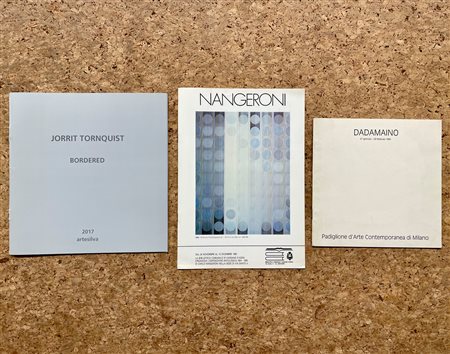 JORRIT TORNQUIST, DADAMAINO E CARLO NANGERONI - Lotto unico di 3 cataloghi