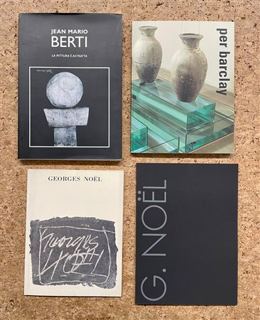 GEORGES NOËL, JEAN MARIO BERTI E PER BARCLAY - Lotto unico di 4 cataloghi