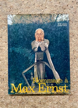 XXe SIÈCLE - INTERNATIONALE D'ART XXe SIÈCLE - Hommage à Max Ernst - Numéro spécial, 1971