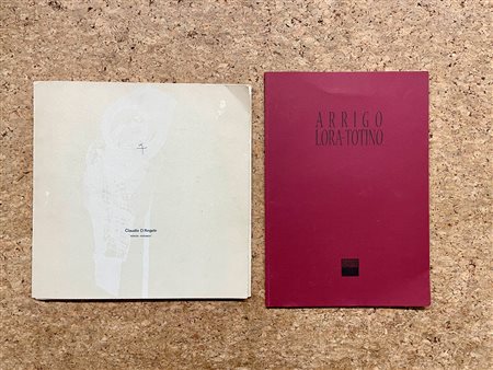 ARRIGO LORA-TOTINO E CLAUDIO D'ANGELO - Lotto unico di 2 cataloghi, di cui uno autografato