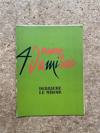 DERRIÈRE LE MIROIR - Derrière le mirroir. Adami. Dimostrazioni, 1973