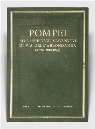OPERA LIBRARIA SUI MONUMENTI DI POMPEI - MONUMENTS IN POMPEII Spinazzola,...