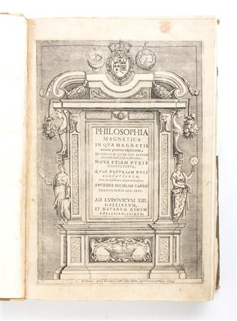CABEO NICCOLO. PHILOSOPHIA MAGNETICA in qua magnetis natura penitus explicatur, et omnium quae hoc lapide cernuntur causae propriae afferuntur.  Ferrara 1629 