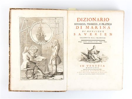 Saverien Alexander. Dizionario istorico, teorico, e pratico di marina di monsieur Saverien tradotto dal francese. Venezia 1769 