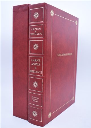 ARPINO, Giovanni / TOGLIATTO, Luigi CARNE ANIMA E BRIGANTI. 1976. 