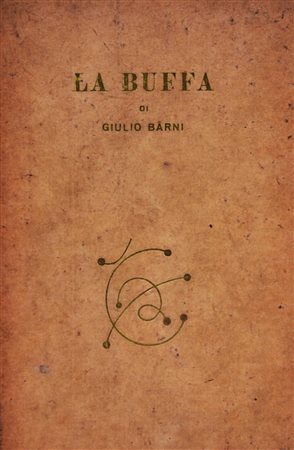 BARNI, Giulio (CAMBER, G.).  LA BUFFA. 1950. 