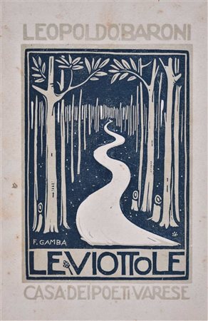 BARONI, Leopoldo. LE VIOTTOLE. 1924. 