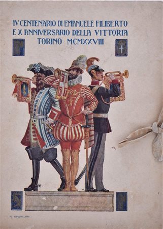 CITTÀ DI TORINO CAROSELLO STORICO MAGGIO 1928. IV CENTENARIO DI EMANUELE FILIBERTO E X ANNIVERSARIO DELLA VITTORIA. TORINO MCMXXVIII. 1928. 