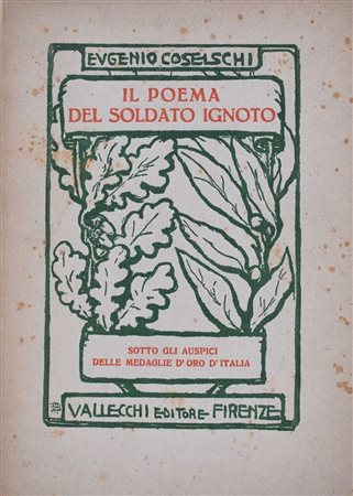 COSELSCHI, Eugenio. IL POEMA DEL SOLDATO IGNOTO. 1925. 