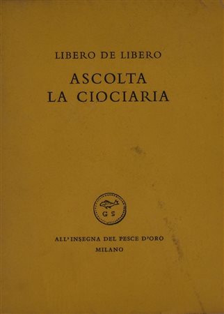 DE LIBERO, LIBERO. ASCOLTA LA CIOCIARIA. 1953. 