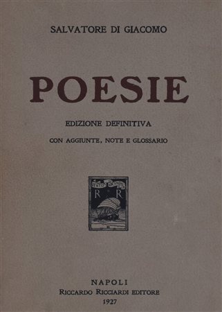 DI GIACOMO, Salvatore. POESIE. EDIZIONE DEFINITIVA. 1927. 