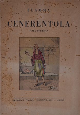 FLAMMA  CENERENTOLA. FIABA OPERETTA. 1928 