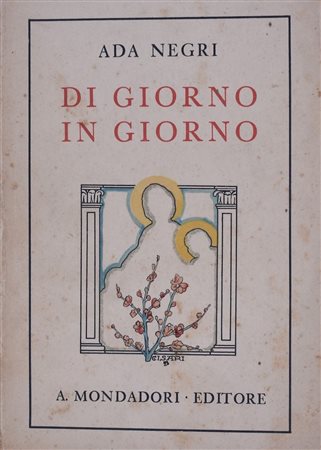 NEGRI, Ada. DI GIORNO IN GIORNO. 1932. 