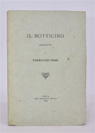 PIERI, Ferruccio. IL BOTTICINO. 1923. 