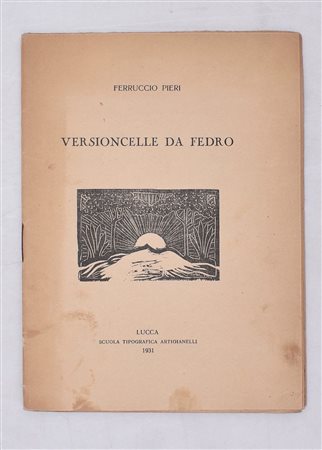 PIERI, Ferruccio. VERSIONCELLE DA FEDRO. 1931. 