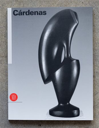 Cardenas. Sculture, 1947-1997