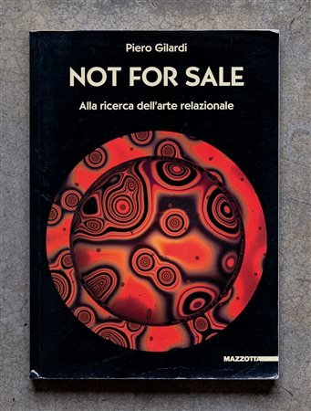 Not for sale. Alla ricerca dell'arte relazionale