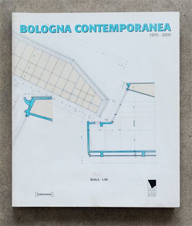 Bologna contemporanea 1975-2005
