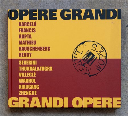 Opere grandi. Grandi opere