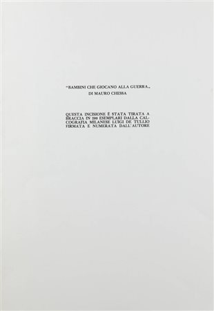 MAURO CHESSA<BR>Torino 1933-2022 Torino<BR>"Bambini che giocano alla guerra"
