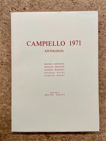 EDIZIONI D'ARTE (BRUNO SAETTI) - Antologia del Campiello 1971, 1971