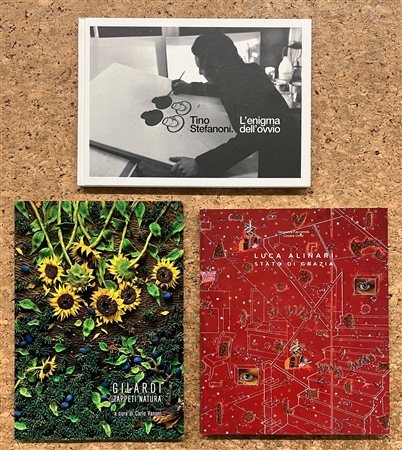TINO STEFANONI, PIERO GILARDI E LUCA ALINARI - Lotto unico di 3 cataloghi