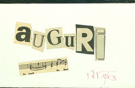 RODOLFO VITONE Auguri, 2013 Collage su cartoncino applicato su tavola cm....