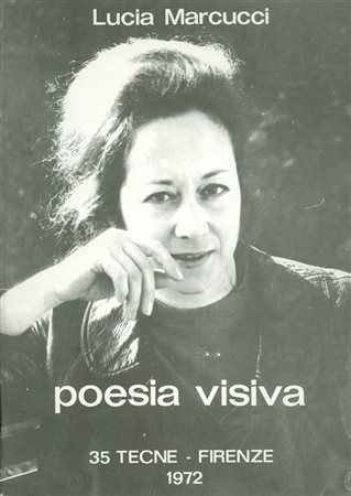 LUCIA MARCUCCI Poesia visiva, 1972 Libro d’artista Edizioni Tèchne, Firenze...