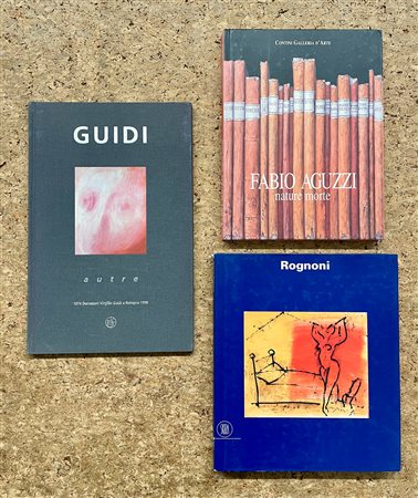 FRANCO ROGNONI, VIRGILIO GUIDI E FABIO AGUZZI - Lotto unico di 3 cataloghi