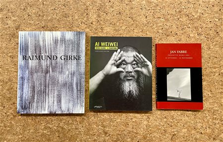 JAN FABRE, AI WEIWEI E RAIMUND GIRKE - Lotto unico di 3 cataloghi