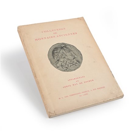 Collection de Monnaies Anciennes appartenant au Comte Max de Zogheb - Asta...