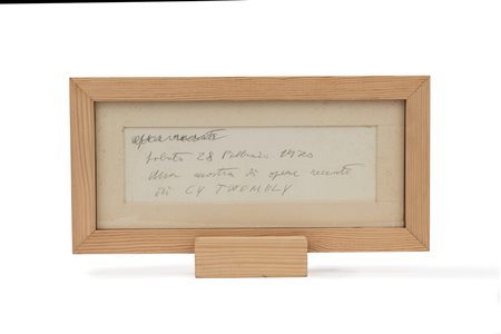 Cy Twombly (Lexington 1928-Roma 2011)  - Mostra di opere recenti, 1970