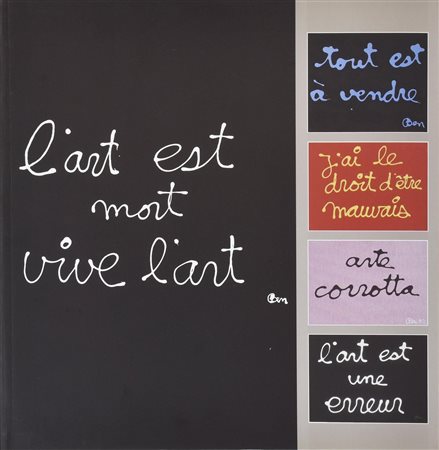 L'ART EST MORT VIVE L'ART cm 28x24 IKONOS, 2004