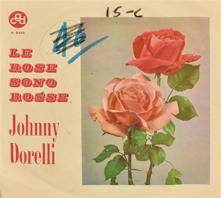 EP 45 GIRI Johnny Dorelli, le rose sono rosse