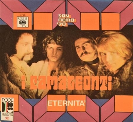 EP 45 GIRI I Camaleonti, - eternita' - bella che balli