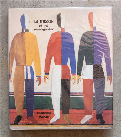 La Russie et les Avant-Gardes