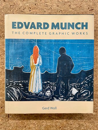 MONOGRAFIE DI ARTE GRAFICA (EDVARD MUNCH) - Edvard Munch. The complete graphic works, 2001