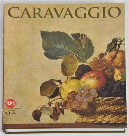 CARAVAGGIO a cura di Claudio Strinati, cm 29x25 Skira, Ginevra-Milano 2010