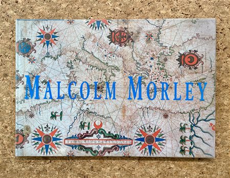 ARTE CONTEMPORANEA INTERNAZIONALE (MALCOLM MORLEY) - Malcolm Morley. Dipinti / acquerelli / disegni / sculture, 1998