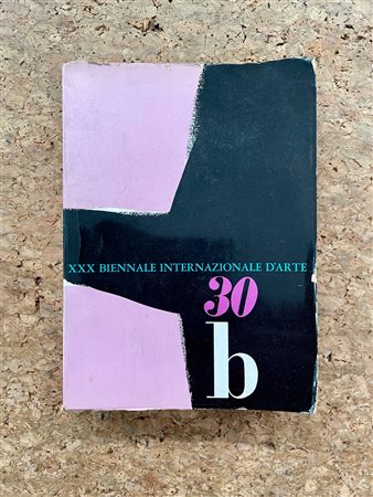 BIENNALE DI VENEZIA - XXX Biennale Internazionale d'Arte di Venezia, 1960